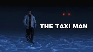 Gta Online. The Taxi Man Film