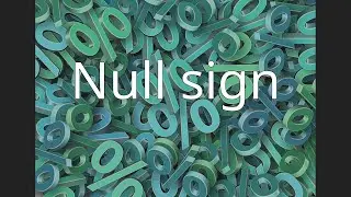 Null sign
