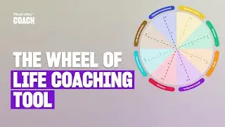 Step-By-Step Guide To Apply The Wheel Of Life In A Session