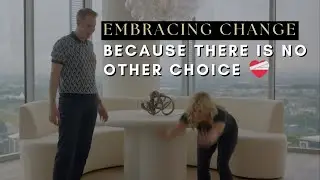 Embracing Change: Because There Is No Other Choice