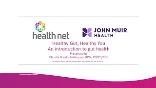 Healthy Gut, Healthy You - California | Health Net
