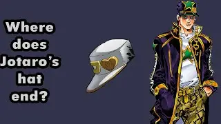 Where Does Jotaro's Hat End? | The Answer
