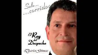 Daniela / DARIO GOMEZ (Solo... Corridos) (@CrossoverMix ) (Audio)