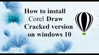 How to install Coral Draw  cracked version with serial key inside ...serial key available in  video