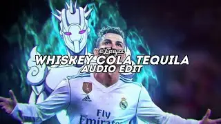 Whiskey Cola Tequila (TikTok Version) | Edit Audio