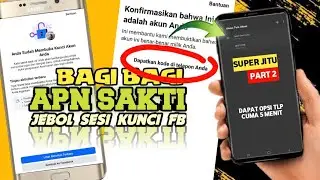 Apn sakti jebol sesi kunci fb | Apn sakti terbaru 2025 | Part 2