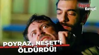 Poyraz, Neşet'i ÖLDÜRDÜ! | Poyraz Karayel 62. Bölüm (Sezon Finali)