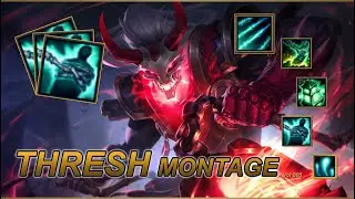 Thresh Montage! 