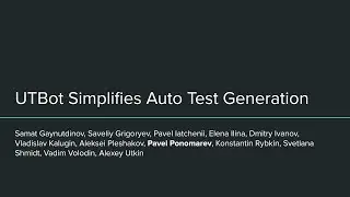 Poster: UTBot Simplifies Auto Test Generation