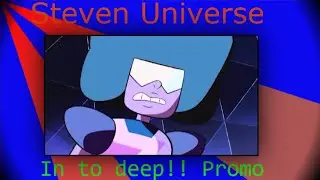 Steven Universe | In to deep | Promo