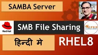 SMB Server Configuration in RHEL | SAMBA Server in Linux | SMB File Sharing