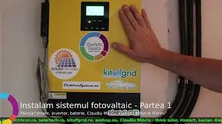 Instalam sistemul fotovoltaic - Partea 1 - Caz social - Claudiu Minciu, Colegu' Mihai si Florin