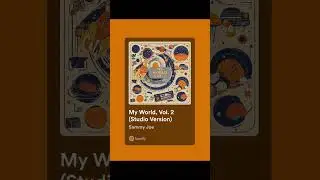 My World Vol 2 out on Spotify