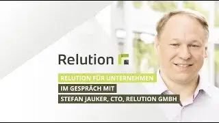 Relution für Unternehmen – Ein Interview mit Stefan Jauker, CTO, Relution GmbH