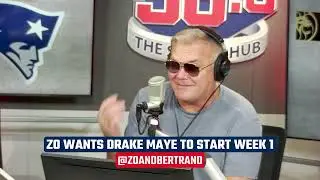Scott Zolak: I want Drake Maye starting Week 1... but it won't happen