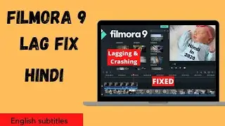 filmora 9 lag fix | filmora 9 lags when editing | filmora 9 not responding| Crack Tech |hindi