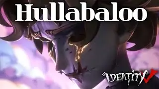 HULLABALOO Acrobat Hunter Form Background Story Identity V