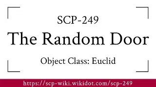 SCP-249 - The Random Door in 15 seconds