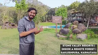 I visited this REMOTE RESORT INSIDE A FOREST in Sakleshpura | Stone Valley Resorts | Vlog 8