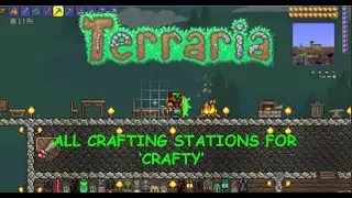Terraria All crafting equipment needed for the 'CRAFTY' achievement