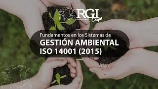 ¿Cómo implementar un Sistema de Gestión Ambiental ISO 14001? | Conferencias RGI Grupo