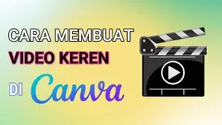 Cara Membuat Video di Canva [Sukses Tutorial]