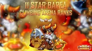 Idle Heroes (S) - E2 Barea! Climbing arena!