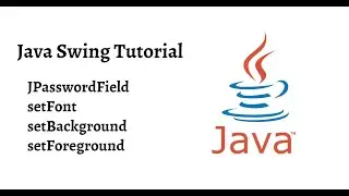 How_to_setBackground_JPasswordField | Part-2 | Java Swing Tutorial