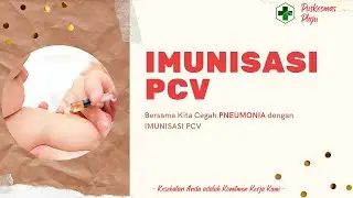 IMUNISASI PCV PUSKESMAS PLAJU