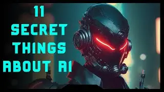 11 Secret Things About AI They Don't Want You to Know