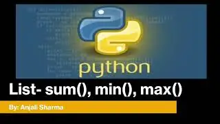 6. sum(), min(), max() functions in List  | Python Lectures |