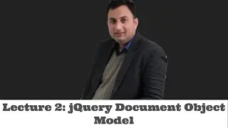 Lecture 2-jQuery Document Object Model (DOM)