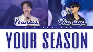 NuNew x The TOYS - ฤดูของเธอ (Your Season) [ Khmer lyrics]