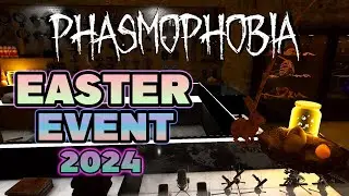 New Easter Update 2024! | Phasmophobia