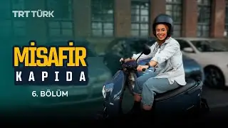 Misafir Kapıda | Dortmund | 6. Bölüm