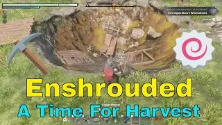 Enshrouded Quest - A Time For Harvest