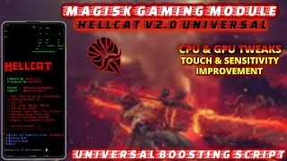 Best Magisk Gaming Module | HELLCAT v2.0 Universal | CPU-GPU Boost | Touch & Sensitivity Improvement