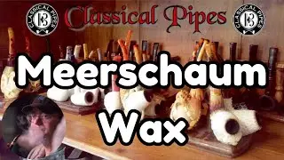 The Truth About Waxing Your Meerschaum Pipe #tobacco #pipesmoking