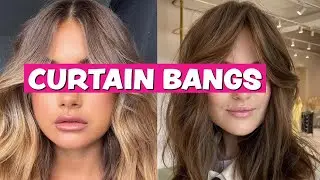 How to Style Curtain Bangs at HOME like a Professional Hairstylist