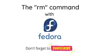 #9 - Basic Linux Command | with Fedora 35 Workstation | rm command
