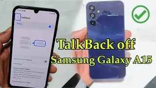 How To Talkback Samsung Galaxy A15 Talkback طريقة الغاء وضع المكفوفين