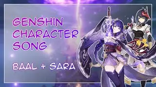 Genshin Characters Song (Baal & Sara) (Genshin Characters My Friends and I Have) | Genshin Impact