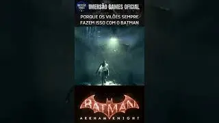 PORQUE TODO VILÃO DO BATMAN FAZ ISSO #shorts
