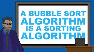 What is Bubble Sort? Sorting Algorithms [GCSE COMPUTER SCIENCE]