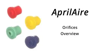 Aprilaire Orifices Overview
