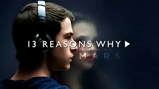 13 REASONS WHY | I will save you from yourself