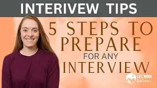 How to Prepare for an Interview: 5 Steps