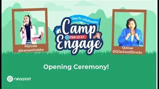 Camp Engage: Time to Collaborate - Opening Ceremony