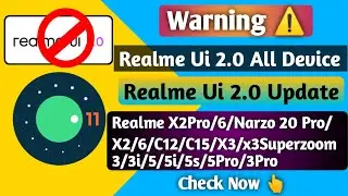 Warning! Realme All Device Realme Ui 2.0 Update ~ Android 11  Update ~ Realme Ui 2.0