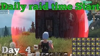 Daily Raid Time Start Let's Go Day_4 || Last day Rules Survival Gameplay